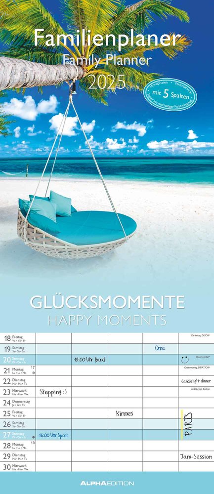 Alpha Edition - Glücksmomente 2025 Familienplaner, 19,5x45cm, Familienkalender mit 5 Spalten für Termine, Mondphasen, Kalenderwochen, Ferientermine DE/AT/CH und internationales Kalendarium