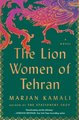 The Lion Women of Tehran