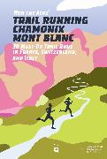 Trail Running Chamonix-Mont Blanc