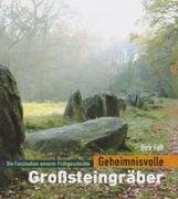 Geheimnisvolle Großsteingräber