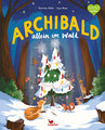 Archibald allein im Wald