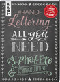 Handlettering All you need. Die schönsten Alphabete und Schmuckelemente