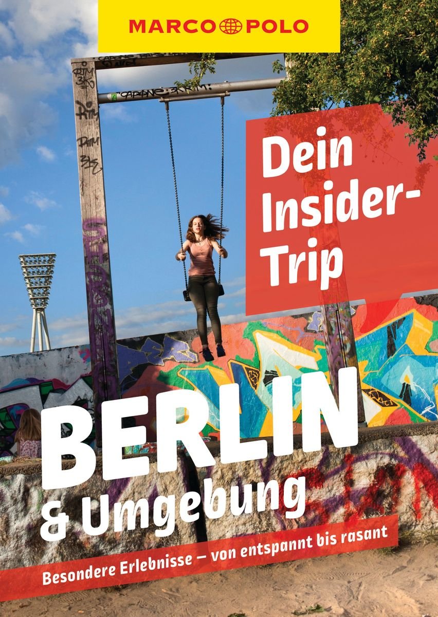 MARCO POLO Insider-Trips Berlin & Umgebung